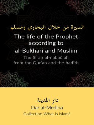 cover image of The life of the Prophet according to al-Bukhari and Muslim